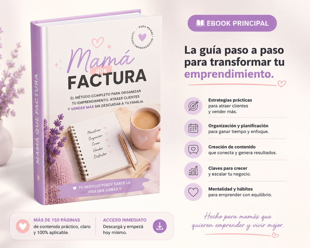✨ SISTEMA MAMÁ QUE FACTURA™